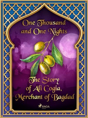 cover image of The Story of Ali Cogia, Merchant of Bagdad